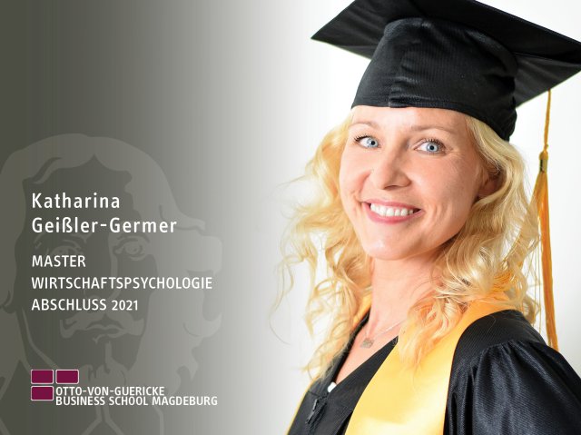 Katharina Geißler-Germer (BBA/Master Wirtschaftspsychologie-Abschluss 2021)